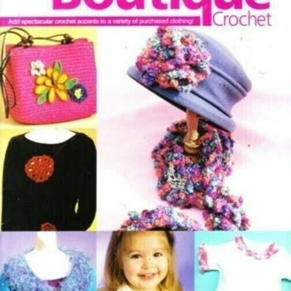 Crochet Annies Attic Trendy Boutique Clothing Accents Patterns Booklet #875509 - Picture 1 of 2